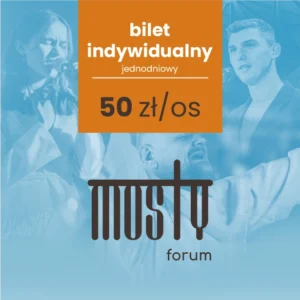 Forum Mosty - bilet jednodniowy (piątek)
